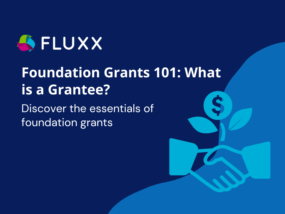 Foundation Grants 101 What is a Grantee?