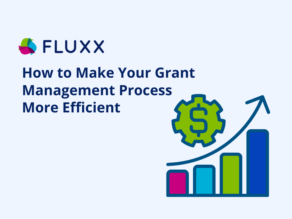 How to make your grant management process more efficient